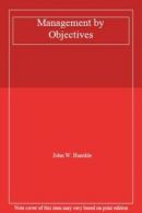 Management by Objectives By John W. Humble