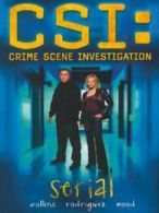 CSI - Crime Scene Investigation: Serial by Max Allan Collins Gabriel Rodriguez