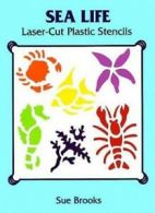 Sea Life Laser-Cut Plastic Stencils (Laser-Cut Stencils) By Sue Brooks