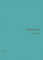 What Still Remains.by Dykstra New 9783868280197 Fast Free Shipping<|