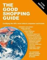 The good shopping guide by Ethical Marketing Group (Paperback)