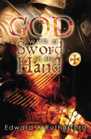 God With A Sword In His Hand, Rutherford, Edward A, ISBN 14