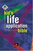 Kids' Life Application Bible: New Living Translation