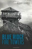 Blue Ridge Fire Towers (Landmarks). Sorrell 9781626198173 Fast Free Shipping<|