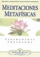Meditaciones Metafisicas/Metaphysical Meditations. Yogananda, Paramahansa<|