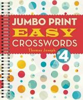 Jumbo Print Easy Crosswords #4 (Large Print Crosswords). Joseph 9781454917946<|