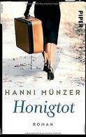 Honigtot: Roman | Münzer, Hanni | Book