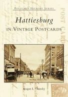 Hattiesburg in Vintage Postcards (Postcard History). Grimsley 9780738517124<|