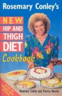 Rosemary Conley's new hip and thigh diet cookbook by Rosemary Conley Patricia