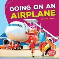 Going on an Airplane (Bumba Books Fun Firsts). Rober, Rober 9781512425543 New<|