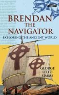 Exploring: Brendan the navigator: exploring the ancient world by George Otto