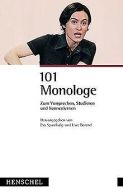 101 Monologe: Zum Vorsprechen, Studieren und Kennenlernen | Book