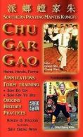 Hagood, Roger D : Chu Gar Gao: Southern Praying Mantis Kun Fast and FREE P & P
