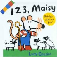 1 2 3, Maisy by Lucy Cousins (Hardback)