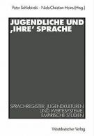 Jugendliche und ihre Sprache | Book