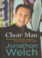 Choir man By Jonathon Welch