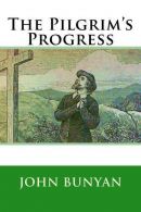 The Pilgrim's Progress, Bunyan, John, ISBN 9781508482161