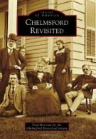 Chelmsford Revisited (Images of America (Arcadia Publishing)).by Merriam New<|