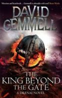 A Drenai novel: The king beyond the gate by David Gemmell (Paperback)