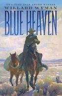 Blue Heaven.by Wyman New 9780806142180 Fast Free Shipping<|