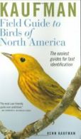 Kaufman Field Guide to Birds Of North America. Kaufman, Kenn 9780618574230<|