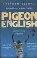 Pigeon English by Stephen Kelman (Paperback)