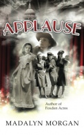 Applause: Volume 2 (The Dudley Sisters Saga), Morgan, Madalyn, I