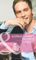Australia's Maverick Millionaire (Mills & Boon Cherish) By Margaret Way
