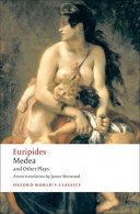 Medea and Other Plays (Oxford World's Classics), Euripides, ISBN