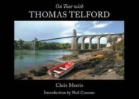 On Tour with Thomas Telford by Chris Morris (Paperback)