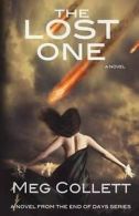 Collett, Meg : The Lost One: Volume 2 (End of Days)