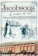 Jacobson's: I Miss It So!.by Kopytek New 9781609493240 Fast Free Shipping<|