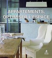 Appartements, optimiser l'Espace | Collectif | Book