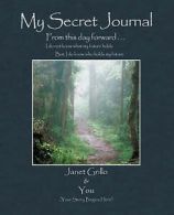 Grillo, Janet : My Secret Journal: From This Day Forward