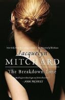 The Breakdown Lane | Mitchard, Jacquelyn | Book