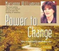 Power to Change by Marianne Williamson (2006, UK-Trade Paper)