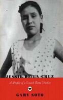 Jessie De La Cruz: A Profile of a United Farm W. Soto<|
