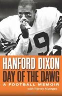 Day of the Dawg: A Football Memoir. Dixon 9781598510928 Fast Free Shipping<|