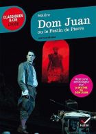 Dom Juan Ou Le Festin De Pierre: suivi d'un parcours sur le mythe de Don Juan (C