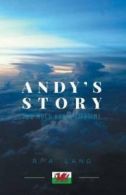Andy's Story - Too Much for a Lifetime by R a Lang (Paperback)