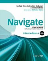 Navigate: Intermediate B1+: Coursebook with DVD and Oxford Online Skills Progra