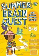 Summer Brain Quest: Between Grades 5 & 6. Publishing, Heos, Piddock, <|