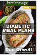 Orwell, Don : Diabetic Meal Plans: Diabetes Type-2 Qui