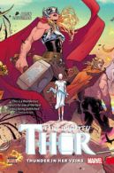 The mighty Thor: Thunder in her veins by Jason Aaron (Hardback)