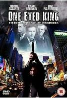 One Eyed King DVD (2005) William Baldwin, Moresco (DIR) cert 15