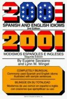 2001 Spanish and English idioms: 2001 modismos espaoles e ingleses by Eugene