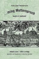 …ming Muttersproch noch nit verlore!: Kölsch Levve - frö... | Book