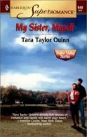 Silhouette superromance: My sister, myself by Tara Taylor Quinn (Paperback)