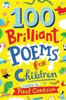 100 Brilliant Poems For Children, Cookson, Paul, ISBN 1509824162