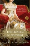The Princess of Nowhere.by Borghese New 9780061721618 Fast Free Shipping<|